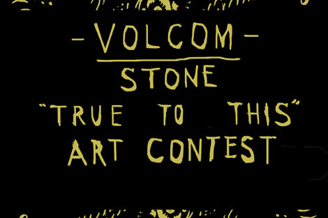 Volcom "True to This" Art Contest