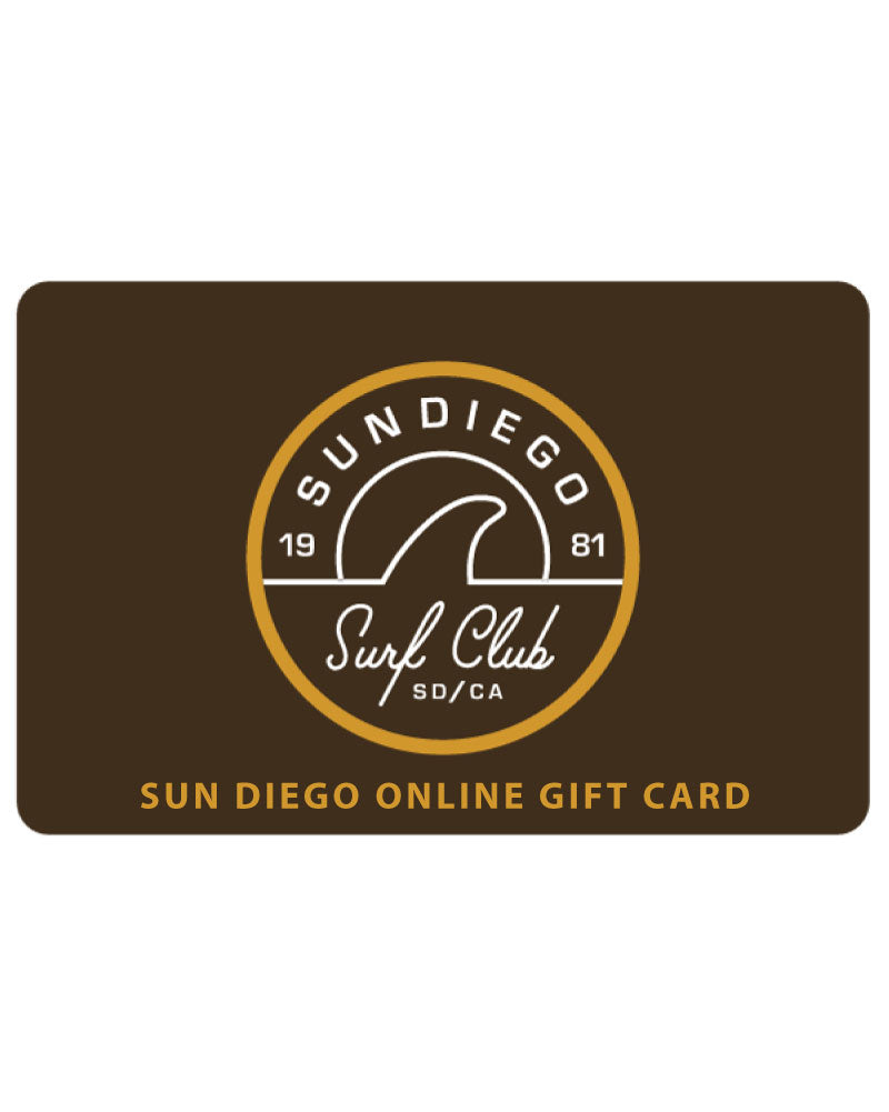Sun Diego Digital Gift Card For Online Purchases - Sun Diego Boardshop