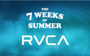 RVCA x Sun Diego 7 Weeks Of Summer