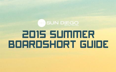 2015 Summer Boardshort Guide