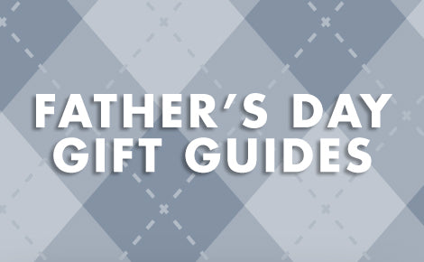 Father's Day Gift Guides 2018
